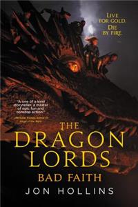Dragon Lords: Bad Faith
