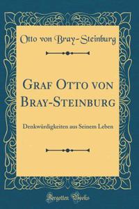 Graf Otto Von Bray-Steinburg