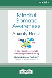 Mindful Somatic Awareness for Anxiety Relief
