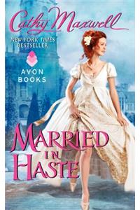 Married in Haste