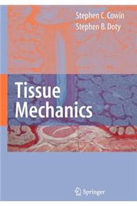 Tissue Mechanics