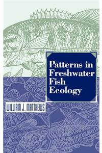 Patterns in Freshwater Fish Ecology