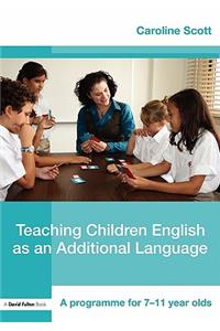 Teaching Children English as an Additional Language