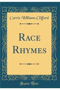 Race Rhymes (Classic Reprint)