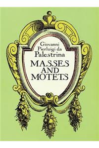 Masses and Motets