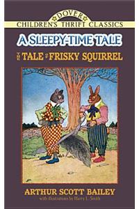 Tale of Frisky Squirrel