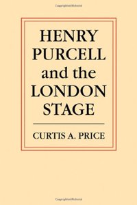 Henry Purcell and the London Stage