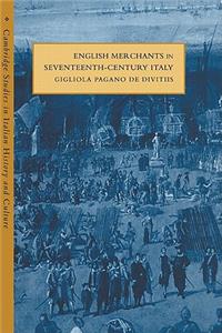 English Merchants in Seventeenth-Century Italy
