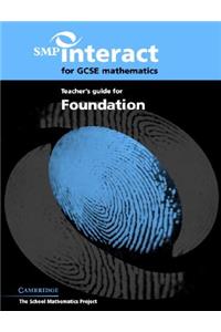 SMP Interact for GCSE Mathematics Teacher's Guide for Foundation