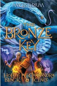 The Bronze Key (Magisterium #3)