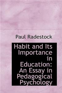 Habit and Its Importance in Education