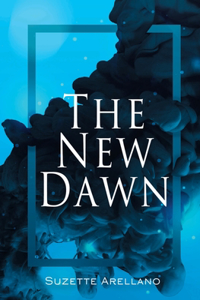 The New Dawn