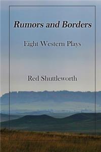 Rumors and Borders