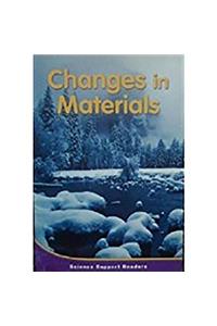Houghton Mifflin Science: Ind Bk Chptr Supp Lv1 Ch8 Changes in Materials