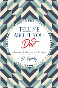 Tell Me About You, Dad