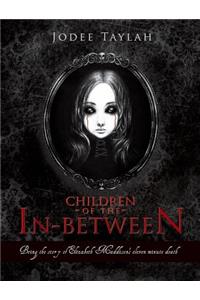 Children of the In-Between