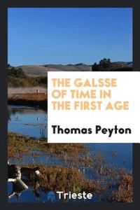The Galsse of Time in the First Age