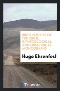Gynecological and Obstetrical Monographs