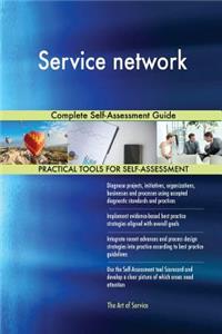 Service network Complete Self-Assessment Guide
