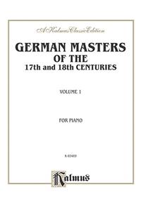 German Masters of the 17th and 18th Century, Easy Pieces (Pieces by Kuhlau, Pachelbel, Telemann, and Others)