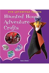 Haunted House Adventure Crafts