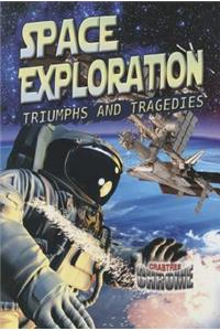 Space Exploration: Triumphs and Tragedies