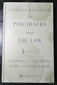 Clinical Handbook of Psychiatry and the Law