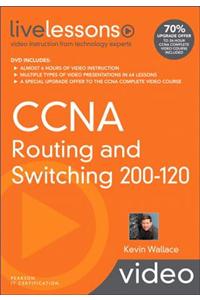 CCNA Routing and Switching 200-120 LiveLessons