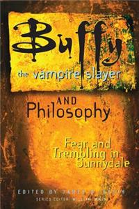 Buffy the Vampire Slayer and Philosophy