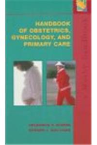 Handbook of Obstetrics/Gynecology and Primary Care