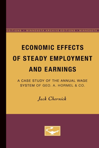 Economic Effects of Steady Employment and Earnings
