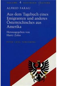 Aus dem Tagebuch Eines Emigranten und Anderes Oesterreichisches aus Amerika