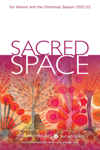 Sacred Space for Advent and the Christmas Season 2022-23