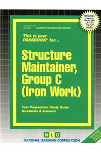 Structure Maintainer, Group C (Iron Work)
