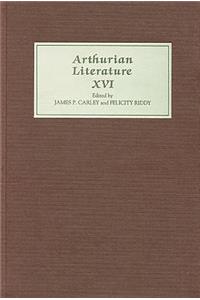 Arthurian Literature XVI