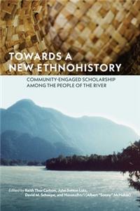 Towards a New Ethnohistory