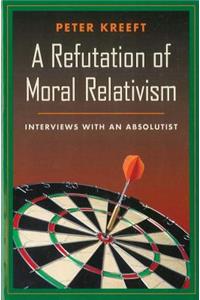Refutation of Moral Relativism