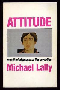 Attitude: Uncollected Poems of the Seventies