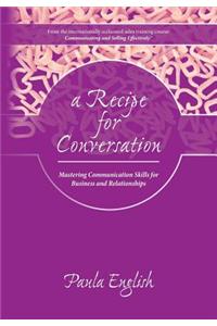 A Recipe for Conversation