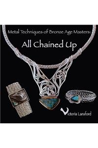 Metal Techniques of Bronze Age Masters