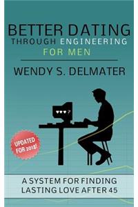 Better Dating Through Engineering for Men