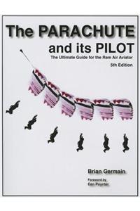 The Parachute and Its Pilot
