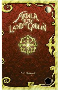 Ardila in the Land of Goblin