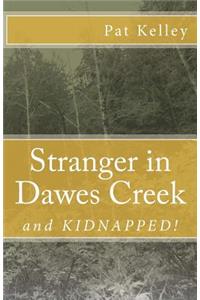 Stranger in Dawes Creek