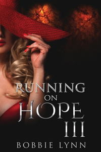 Running on Hope III
