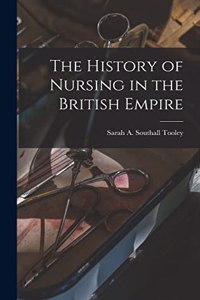 History of Nursing in the British Empire