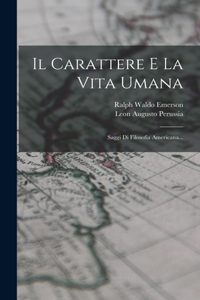 Il Carattere E La Vita Umana