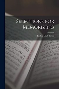 Selections for Memorizing