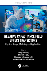 Negative Capacitance Field Effect Transistors