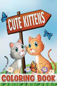 Cute Kittens Coloring Book